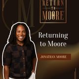 Returning to Moore