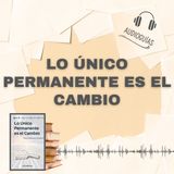 📕Guía LO ÚNICO PERMANENTE ES EL CAMBIO _ Cómo Adaptarse y Prosperar + PDF 📥