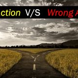 Episode 13 - Right Action vs Wrong Action