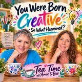 Episode #335: You Were Born Creative - So What Happened?