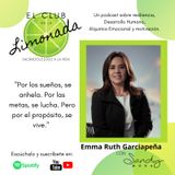 Episodio 60: Emma Ruth Garciapeña, resiliencia, liderazgo y propósito