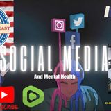 Episode 3- Social Media & Mental Health