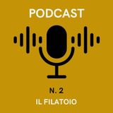 [Ti racconto un oggetto] N.2 - Il Filatoio