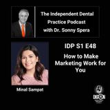 DIGRN Presents: The Independent Dental Practice Podcast - Guest: Minal Sampat