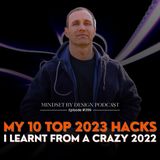 #396 My 10 Top 2023 Hacks I Learnt From A Crazy 2022