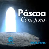 Páscoa Com Jesus - T2-05 Ricardo Mota
