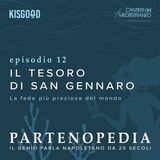 Il tesoro di San Gennaro - ep. 12