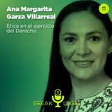 Ética en el ejercicio del Derecho - Ana Margarita Garza Villarreal