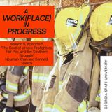 The Cost of a Hero: Firefighters, Fair Pay, and the Southern Struggle