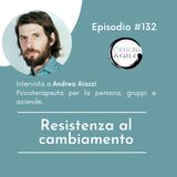 Intervista ad Andrea Aiazzi: Resistenza al cambiamento