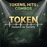 Token: Stoners in Society By Stonevader520