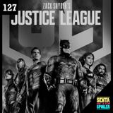 EP 127 - Liga da Justiça de Zack Snyder