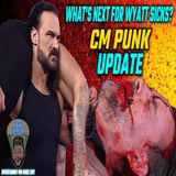 Episode 1098: CM Punk Update! Wyatt Sicks Silence Critics! The RCWR Show 6/24/24