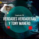 Capítulo 73: Verdades verdaderas y Tony Manero