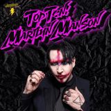 TopTen: Marilyn Manson
