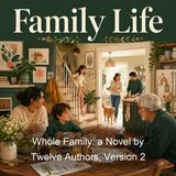 Whole Family a Novel by Twelve Authors Version 2 - Various
