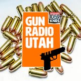 Gun Radio Utah: Domestic Violence and Gun Rights, State Laws and upcoming legislation