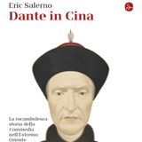 Eric Salerno "Dante in Cina"