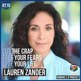 210: Lauren Zander | Learn How To Stop Lying To Yourself & Others