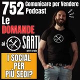 752 - Come gestire i Social se hai più sedi?
