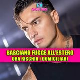 BASCIANO FUGGE ALL'ESTERO: ironia social e rischio domiciliari!