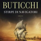 Marco Buticchi "Stirpe di navigatori"