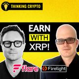 Expanding XRP's Utility with Flare Network & Firelight with Hugo Philion & Jesus Rodriguez