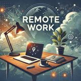 The Evolving Landscape of Remote Work