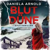 [German] - Blutdüne (ungekürzt) by Daniela Arnold
