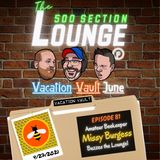 E133 Vacation Vault June-Beekeeper, Missy Burgess Buzzes the Lounge!