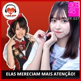 Elas Mereciam Mais Atenção! - Ep. 037