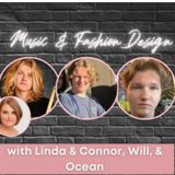 EP 231: Music & Fashion Design with Connor, Will & Ocean FIVE Creatives in the house today!!