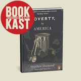 Why Is There So Much Poverty in America? | Poverty, by America - Matthew Desmond (BOOKKAST Summary)