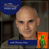 Hernan Diaz on Ply: Punk, Power, and the Pulitzer Prize