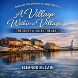 Six by the Sea: Crafting Authentic Nova Scotia Experiences