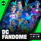 Episode 79 - DC Fandome 2021