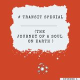#transit special  | Ep. 5