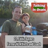 22. Eddie Baynes, Former NJ Athlete and Coach