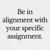 11.8 - Be in Alignment with your Assignment