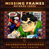 Celebrating Superman with Mike Carlin