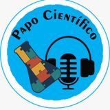 #EP 1 "PAPO CIENTÍFICO"