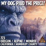 Face to Face and My Dog Paid the Price! | Oregon