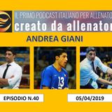 Episodio 40: Andrea Giani