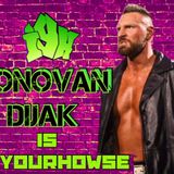 Former WWE Star Donovan Dijak