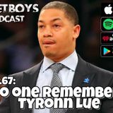 The Buffet Boys Podcast Ep.67: No One Remembers Tyronn Lue