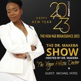 THE DR. MAKEBA SHOW, HOSTED BY DR. MAKEBA MORING (g: MICHAEL YATES)
