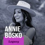 Annie Bosko - Legacy - “An Authentic Legacy”
