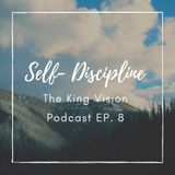 KVP- EP 8-Self- Discipline