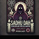 Exorcism & Battling The Dark Arts - Sadhu Dah - Typical Skeptic _ 1838