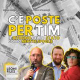 C'è Poste (Italiane) per TIM. Il ritorno dello Stato sotto mentite spoglie